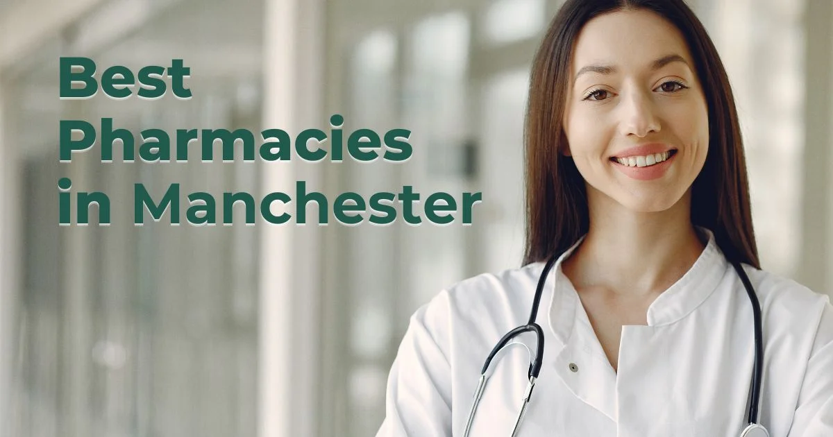 Best Pharmacies in Manchester