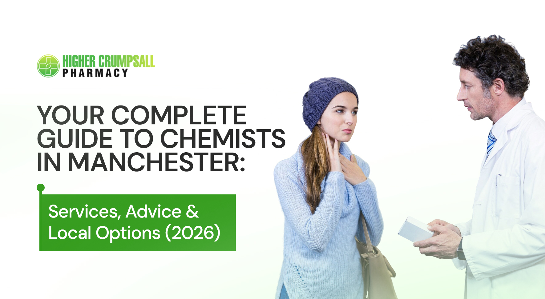 Your Complete Guide to Chemists in Manchester Services, Advice & Local Options (2026)